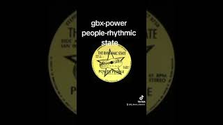 POWER PEOPLE  THE RHYTHMIC STATE  GBX ANTHEM [upl. by Aniale]