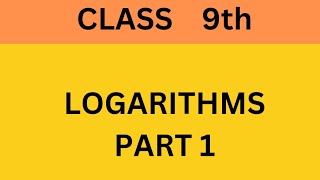 LOGARITHMS class 9th [upl. by Lerual]