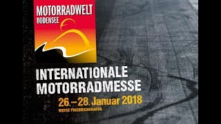 MOTORRADWELT BODENSEE  25 bis 27 Januar 2018 [upl. by Ettegirb252]