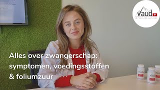 Alles over zwangerschap  Symptomen voedingsstoffen amp foliumzuur  Deskundig advies [upl. by Edy594]