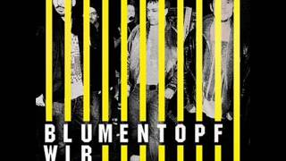 Blumentopf  Systemfuck [upl. by Aztinaj]