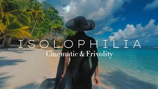 ISOLOPHILIA Cinematic amp Frivolity [upl. by Elaina6]