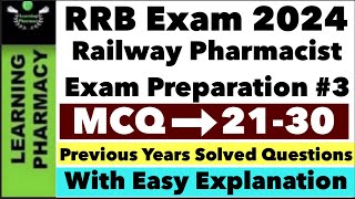 MCQ 2130  RRB 2024  Railway Pharmacist Exam Preparation  Previous Years Questions  In Hindi [upl. by Joaquin]