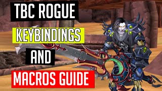 TBC ROGUE KEYBINDINGS AND MACROS GUIDE FOR ARENA [upl. by Deragon678]