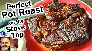 Perfect Pot Roast Recipe on the Stove Top [upl. by Eiramaneet]