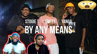 Stogie T  By Any Means Ft Emtee amp Yanga TREZSOOLITREACTS [upl. by Cope]