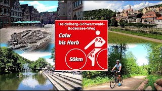 HeidelbergSchwarzwaldBodensee Radweg 2  Calw bis Horb [upl. by Simmons158]