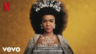 Nobody Gets Me SZA Cover from Netflixs Queen Charlotte Series [upl. by Retha768]