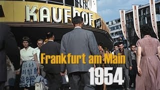 Frankfurt  M 1954 u 1959 in color amp HD [upl. by Onitnelav]