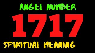 ✅ Angel Number 1717  Spiritual Meaning of Master Number 1717 in Numerology  What does 1717 Mean [upl. by Nashom]