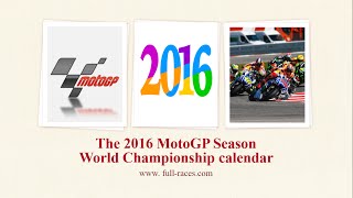 motogp 2016 season calendar full race dates released [upl. by Wyne]