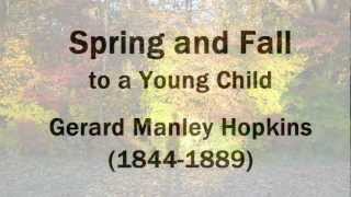 quotSpring and Fall to a young childquot by Gerard Manley Hopkins read by Tom OBedlam [upl. by Eatnom936]