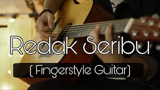 Redak Seribu Fingerstyle Guitar  Masterpiece [upl. by Anid231]