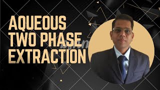 Aqueous TwoPhase extraction Systems ATPS by Ishwar Chandra [upl. by Steinke649]