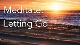 Daily Calm  10 Minute Mindfulness Meditation  Letting Go [upl. by Akfir]