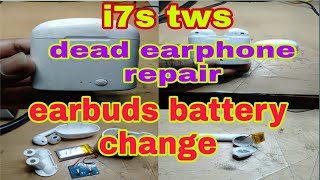 i7s tws earbuds dead solution  i7s tws earbuds one not working i7s tws earbuds disassembly [upl. by Nylla]