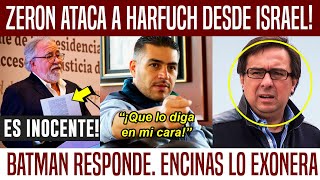 ZERON ATACA A HARFUCH INFILTRA A REPORTERO BATMAN RESPONDE ENCINAS LO EXONERA [upl. by Epilihp]