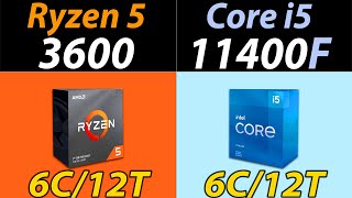 Ryzen 5 3600 Vs i511400F  How Much Performance Difference [upl. by Latton]