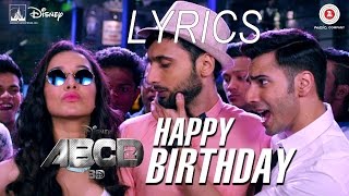 Happy Birthday FULL VIDEO SONG  Lyrics  ABCD 2 [upl. by Grunenwald]