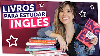 TOP 10 LIVROS PARA ESTUDAR INGLÊS quotSOZINHOquot  English in Brazil [upl. by Enomsed]