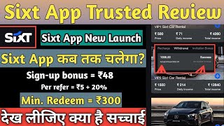 Sixt Earning today app Sixt App withdrawal proof  Sixt App se Paisa kaise kamaye Sixt App real [upl. by Kegan]