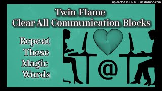 Twin Flame Meditation w Energy Healing Clear All Communication Blocks 💙🔥💙🔥 [upl. by Won977]