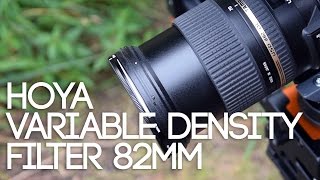 Hoya Variable Density filter 82mm Sony a7sii [upl. by Vernen274]