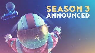 SEASON 3 amp BACKPACK COSMETICS ANNOUNCED Fortnite Battle Royale [upl. by Worden]