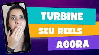 COMO TURBINAR VIDEO REELS E AUMENTAR O ENGAJAMENTO NO INSTAGRAM [upl. by Ellehctim]