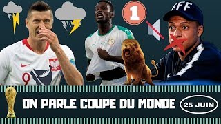 LA POLOGNE COULE LE SENEGAL PLUS QUUN POINT MBAPPÉ MUET  ON PARLE COUPE DU MONDE  25062018 [upl. by Ricky]