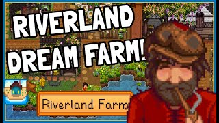 How To Create a Perfect Farm On The RIVERLAND Layout  Stardew Valley 14 [upl. by Nnail886]