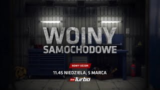 WOJNY SAMOCHODOWE  PREMIERA 5 marca o 1145 w TVN Turbo [upl. by Kieryt]