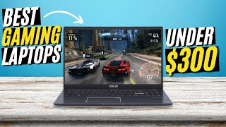 5 Best Gaming Laptops Under 300 in 2023 [upl. by Grossman949]