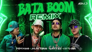 Papichamp Salastkbron Gusty dj Cotto Rng  Bata Boom Remix Video Oficial [upl. by Akihdar259]