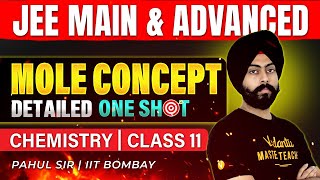 Class 11 Chemistry  Mole Concept  One Shot  JEE 2025  JEE 2026  Pahul Sir  Vedantu JEE [upl. by Ecnedac422]