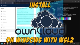 Install ownCloud on Windows with WSL2 [upl. by Akinuahs]