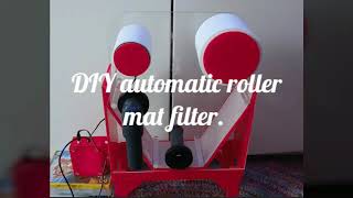 DIY Roller Mat Filter [upl. by Ocana341]