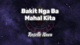 Bakit Nga Ba Mahal Kita  Roselle Nava Karaoke [upl. by Nitsur]