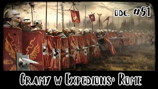 EXPEDITIONS ROME  Seria 2 Epizod 51  Kozackie zagranie Lurkona  GameplayPL [upl. by Ecirtael]