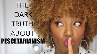 My Pescetarian Diet  The Dark Truth [upl. by Nilkcaj]