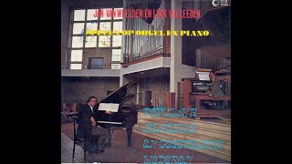 Jan v Weelden amp Loek vd Leeden spelen orgel Geref Kerk Maassluis en grand piano van een LP [upl. by Abla]