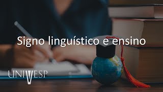 Texto Discurso e Ensino de Língua  Signo linguístico e ensino [upl. by Ahsetra]