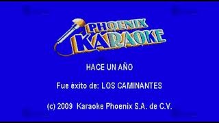 Hace Un Año  Multikaraoke ► Éxito De Los Caminantes [upl. by Ttesil]