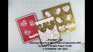 Stampin Up Adoring Hearts amp Most Adored Specialty DSP [upl. by Jezabelle]