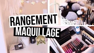 RANGEMENT MAKE UP update 2016 [upl. by Caesar]