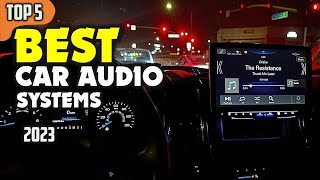 Best Car Audio System 2023 ☑️ TOP 5 Best [upl. by Attenauq102]