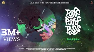 Sultaan  Puff Puff Pass Ft Gavy Dhaliwal  Bhallwaan  Swapan Sekhon  Gur Chahal  Jassi X [upl. by Aicilana499]