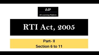 RTI Act  Section 6 to 11 [upl. by Sabino]