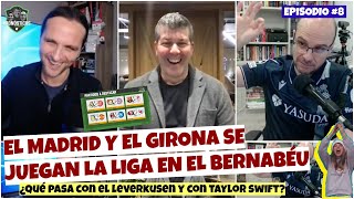 UNÁNIME El Real Madrid LE VA A GANAR AL GIRONA y el Leverkusen VA A PERDER el INVICTO  Pronósticos [upl. by Joly]