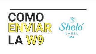 Como llenar y enviar la W9 Sheló NABEL USA [upl. by Ayhtak]